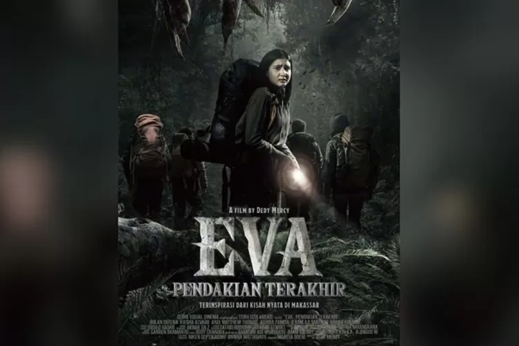 Sinopsis Film ‘Eva Pendakian Terakhir’, Diangkat dari Kisah Nyata ...